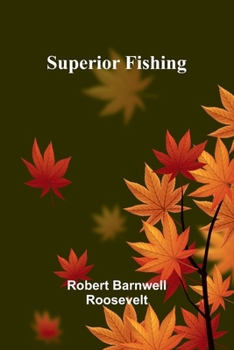 Paperback Superior Fishing Book