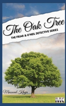 Paperback The Oak Tree: Friar & O'Neil Book