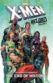 Paperback X-Men: Reload by Chris Claremont Vol. 1: The End of History Book