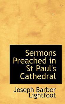 Paperback Sermons Preached in St Paul's Cathedral Book