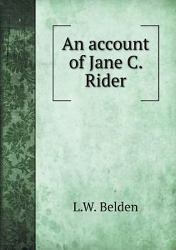 Paperback An account of Jane C. Rider Book