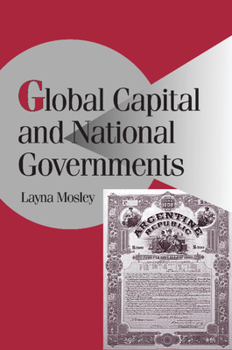 Global Capital and National Governments - Book  of the Cambridge Studies in Comparative Politics
