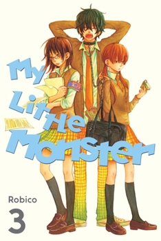 My Little Monster 3 - Book #3 of the となりの怪物くん [Tonari no Kaibutsu-kun]