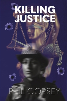 Paperback Killing Justice Book