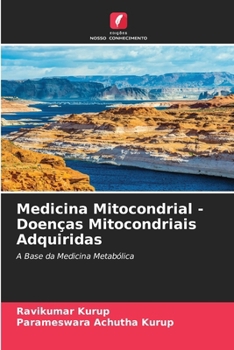 Paperback Medicina Mitocondrial - Doenças Mitocondriais Adquiridas [Portuguese] Book