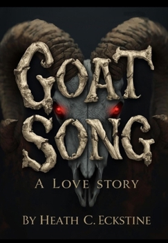 Hardcover Goat Song A Love Story Book