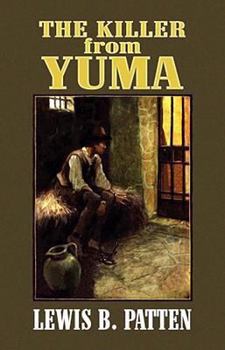 Hardcover The Killer from Yuma [Large Print] Book