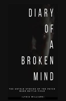 Paperback Diary of A Broken Mind Book