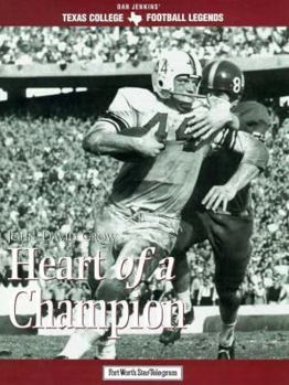 Hardcover John David Crow: Heart of a Champion Book