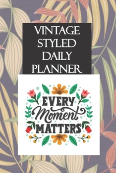 Paperback Vintage Styled Daily planner: 6 x 9 inch From 99 Books Book