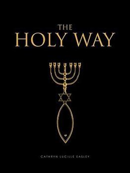 Paperback The Holy Way Book