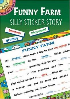 Paperback Funny Farm: Silly Sticker Story Book