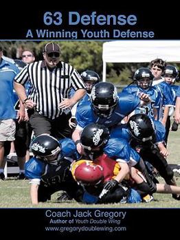 Paperback 63 Defense for Youth Football: A Winning Youth Defense Book