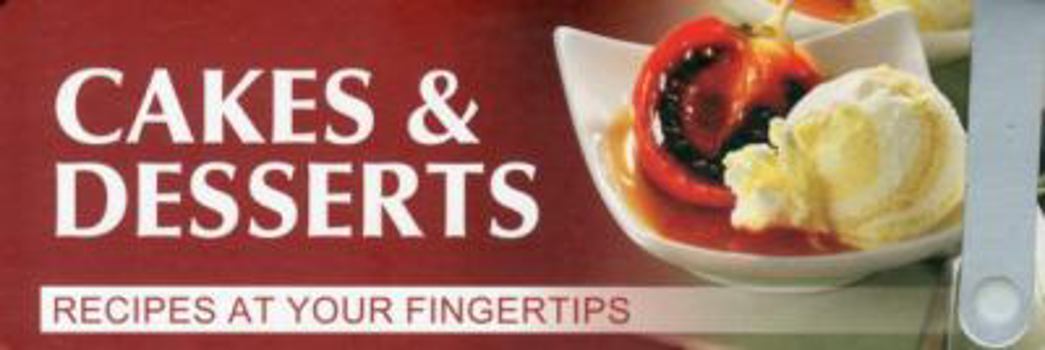 Paperback Cakes & Desserts: Recipes At Your Fingertips Book