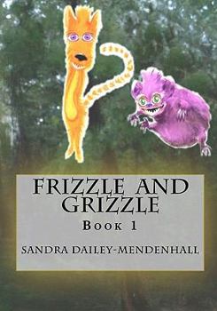 Paperback Frizzle and Grizzle Book