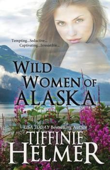 Paperback Wild Women of Alaska Book