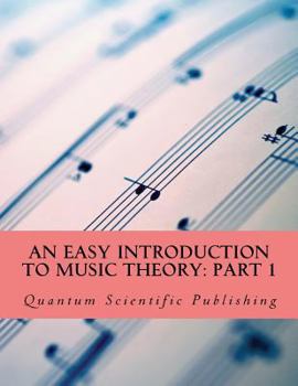 Paperback An Easy Introduction to Music Theory: Part 1 Book