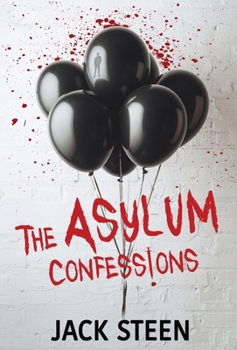 Hardcover The Asylum Confessions Book