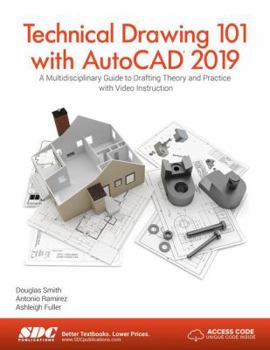 Paperback Technical Drawing 101 with AutoCAD 2019 Book