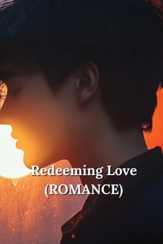 Paperback Redeeming Love (ROMANCE) Book