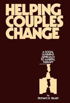 Hardcover Helping Couples Change: A Social Learning Approach to Marital Therapy Book