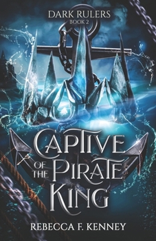 Paperback Captive of the Pirate King: A Pirate Romance (Standalone) Book