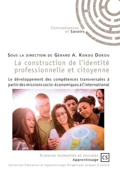 Paperback La construction de l'identité professionnelle et citoyenne [French] Book