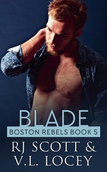 Blade - Book #5 of the Boston Rebels