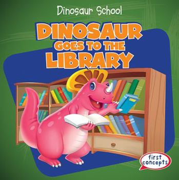 Paperback Dinosaur Goes to the Library Book