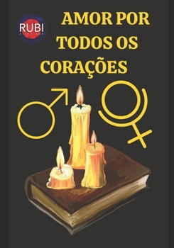Paperback Amor Por Todos OS Corações [Portuguese] Book