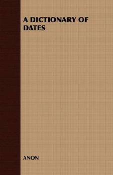 Paperback A Dictionary of Dates Book