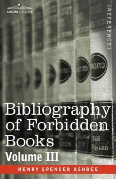 Hardcover Bibliography of Forbidden Books - Volume III Book