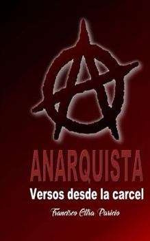 Paperback Anarquista: Versos desde la cárcel [Spanish] Book