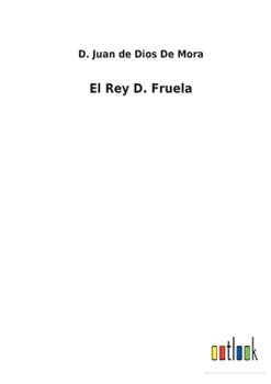 Paperback El Rey D. Fruela [Spanish] Book