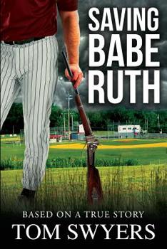 Paperback Saving Babe Ruth Book