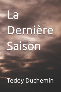 Paperback La Dernière Saison [French] Book