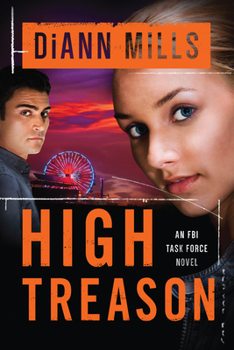 High Treason - Book #3 of the FBI Task Force