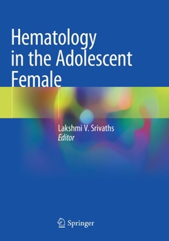 Paperback Hematology in the Adolescent Female Book
