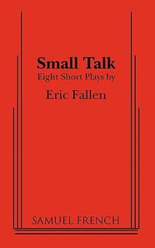 Paperback Small Talk: Eight Short Plays Book
