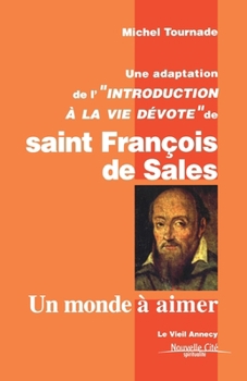 Paperback Un monde à aimer [French] Book