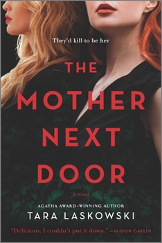 Paperback The Mother Next Door: A Novel of Suspense Book