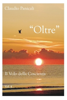 Paperback "Oltre": Il Volo Della Coscienza [Italian] Book