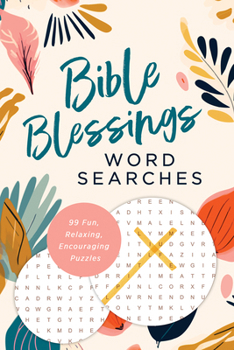 Paperback Bible Blessings Word Searches: 99 Fun, Relaxing, Encouraging Puzzles Book