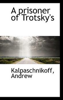 Paperback A Prisoner of Trotskys Book
