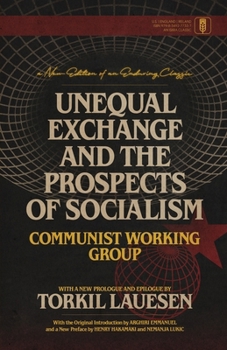 Paperback Unequal Exchange and the Prospects of Socialism Book