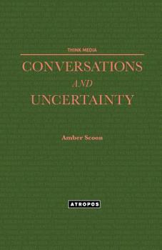 Paperback Conversations and Uncertainty Book
