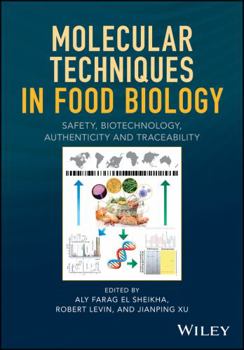 Hardcover Molecular Techniques in Food Biology: Safety, Biotechnology, Authenticity and Traceability Book