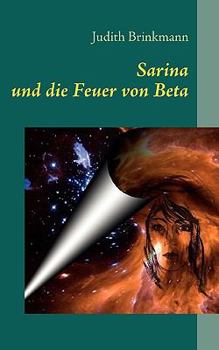 Paperback Sarina und die Feuer von Beta [German] Book