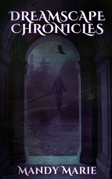 Dreamscape Chronicles: Blood Born Queen, Hellfire, Smoked In