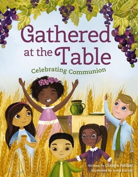 Hardcover Gathered at the Table: Celebrating Communion Book